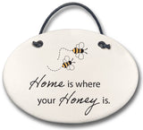 August Ceramics Honey bee plaque: "Home is where your honey is."