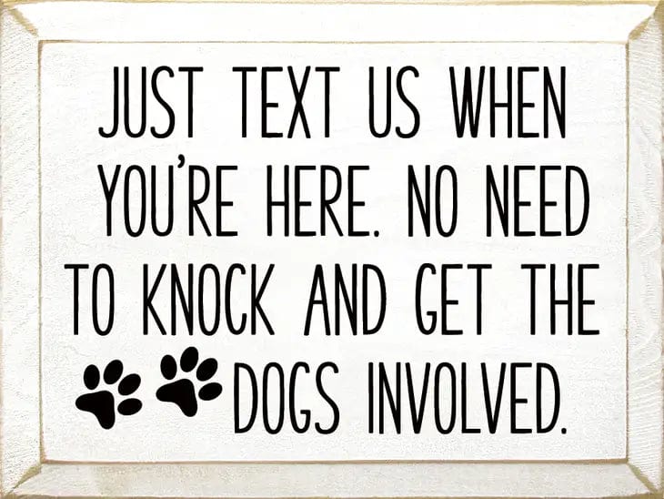 Faire: SAWDUST CITY Wooden Sign White Sign:  Just text us when you're here. No need to knock...