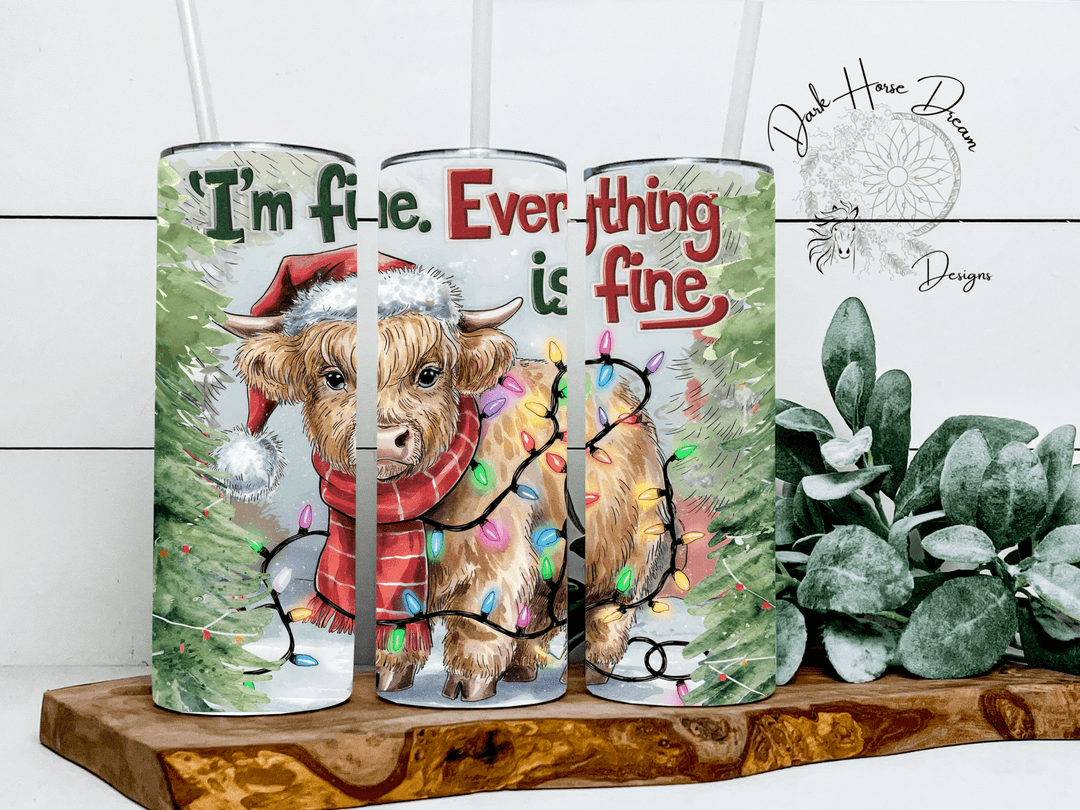 Dark Horse Dream Designs LLC Dark Horse Dream Designs LLC - I'm Fine Everything's Fine / Christmas Cow / Tumbler