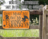 Faire-Lone Star Art Don't Make Me Get My Flying Monkeys - Metal Sign