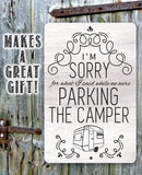 Faire-Lone Star Art Novelty Signs 8 x 12 Sorry For What I Said Parking Camper Funny Metal Sign