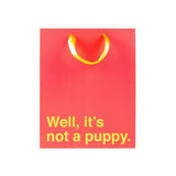 Faire-Pranko Prank Gift Bag-Well Its Not a Puppy-Make your gift unforgettable!