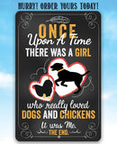 Lone Star Art 8 x 12 Lone Star Art - Girl Who Really Loved Dogs and Chicken - Metal Sign
