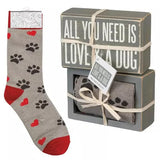 Box Sign and Sock Set - All You Need Is Love and a Dog - Perfect Dog Lovers Gift *