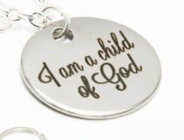 I am a child of God silver necklace *