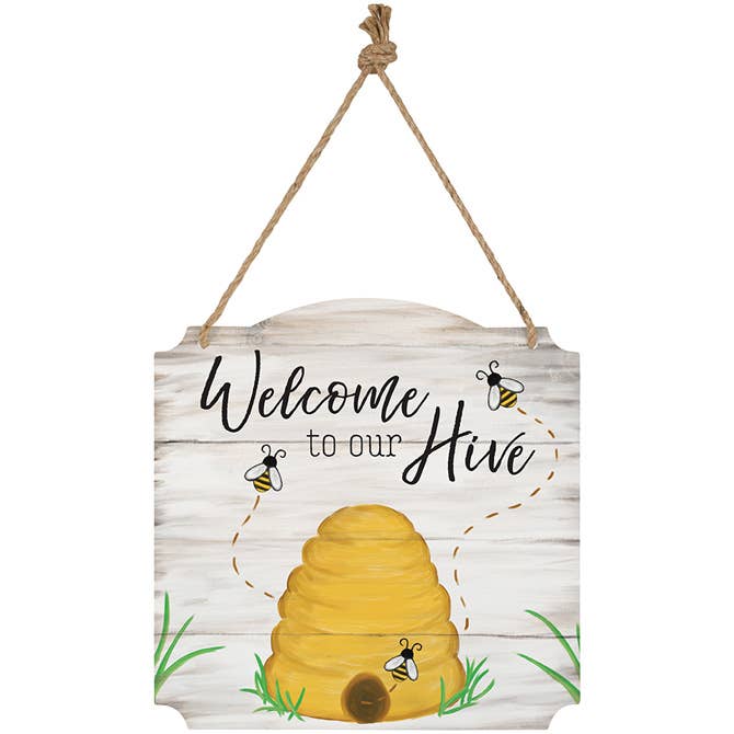 Welcome To Our Hive Metal Hanging Sign Made in the USA