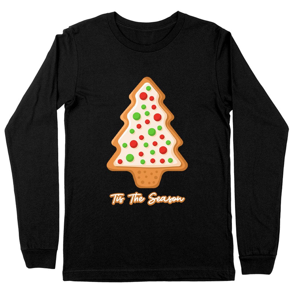 Tis the Season Long Sleeve T-Shirt - Tree T-Shirt - Cookie Long Sleeve Tee Shirt