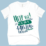 Women's Help Me T-Shirt - Holiday T-Shirts for Family - Funny Family T-Shirt