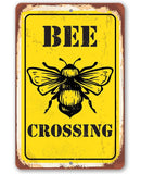 Bee Crossing - Metal Sign Handmade in the USA