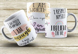 I am Worthy Coffee Mug, Daily Affirmation Mug Inspirational Mug