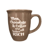 FAIRE - Great Finds Mugs Men, Chocolate & Coffee Are All Better Rich, Warm Gray *