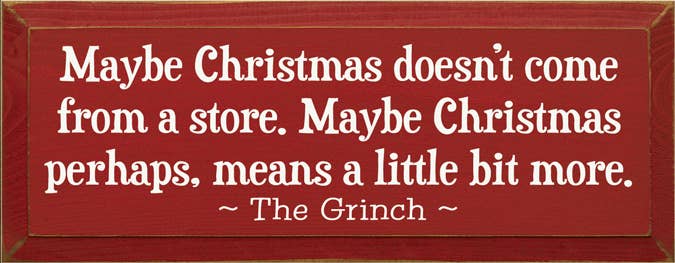 Faire: SAWDUST CITY Wooden Sign Old Red Maybe Christmas Doesn't Come From Store - Grinch Wood Sign