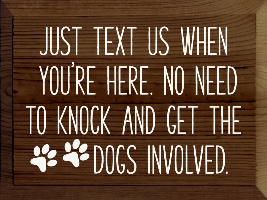 Faire: SAWDUST CITY Wooden Sign Walnut Sign:  Just text us when you're here. No need to knock...