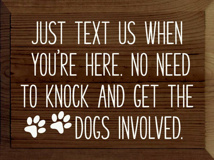 Faire: SAWDUST CITY Wooden Sign Walnut Sign:  Just text us when you're here. No need to knock...