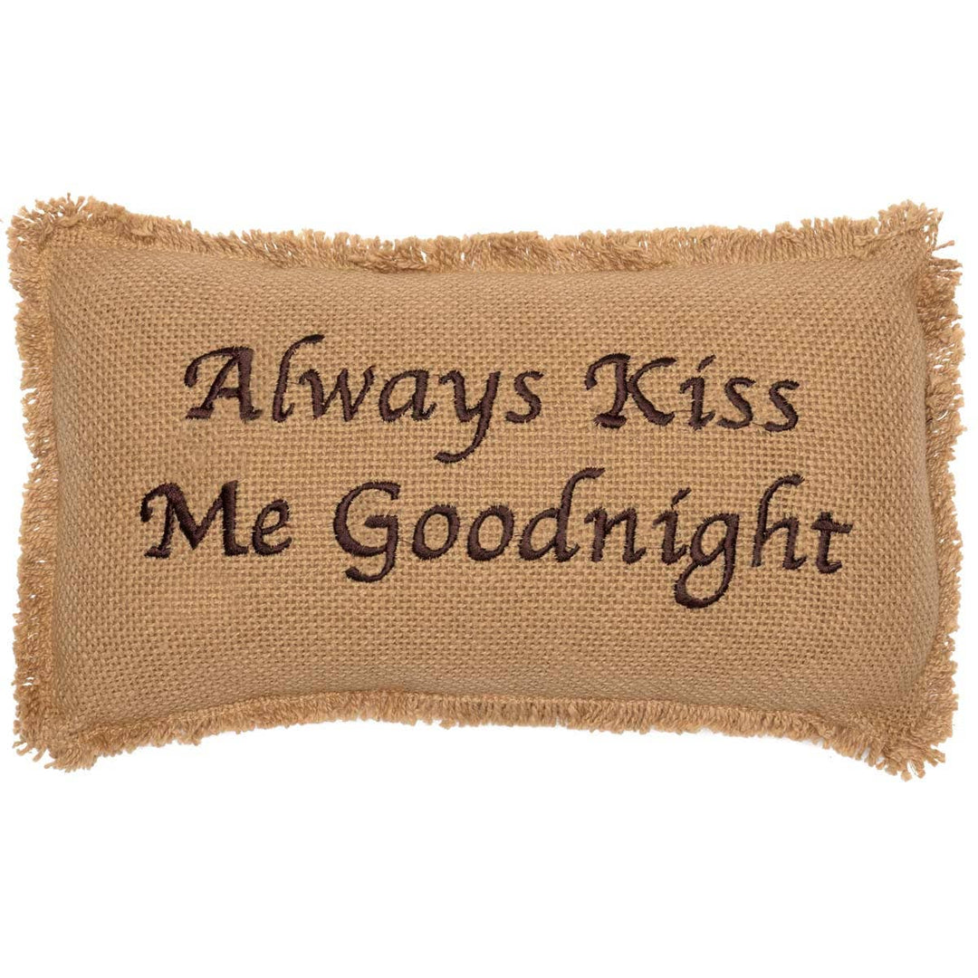 FAIRE - VHC Brands Throw Pillows Always Kiss Me Goodnight 7x13 Burlap Throw Pillow