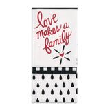Family and Home Tea Towels-Perfect Gifts!