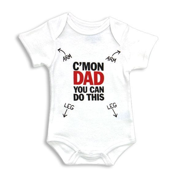 Kellis Gifts Baby Baby Bodysuit Cotton 3 Sizes - C'Mon Dad You Can Do This