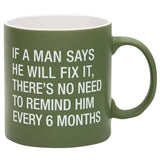 Kellis Gifts Gifts If a Man Says He'll Fix It, There's No Need to Remind Him Every 6 Months! Great Gift! *