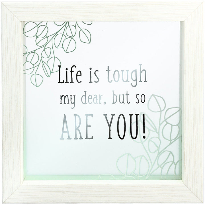 Kellis Plaques Life is tough "Life is tough.." and "Make Today Amazing" Inspirational Glass Framed Plaques *
