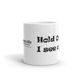 Hold On I see a PIG! - Mug - The Pink Pigs, A Compassionate Boutique