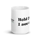 Hold On I see a PIG! - Mug - The Pink Pigs, A Compassionate Boutique