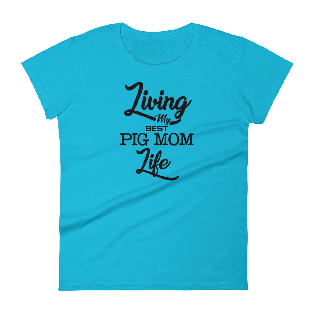 Living My Best Pig Mom Life - Caribbean Blue Women's Soft Fitted T-Shirt