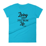 Living My Best Pig Mom Life - Caribbean Blue Women's Soft Fitted T-Shirt