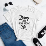 Living My Best Pig Mom Life Tshirt